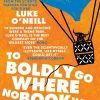Luke O'Neill To Boldly Go Where No Book Has Gone Before: A Joyous Journey Through All of Science* Teknikk & Vitenskap|Biografier