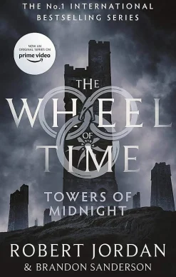 Brandon Sanderson Towers Of Midnight: Book 13 of the Wheel of Time (Now a major TV series)* Brandon Sanderson