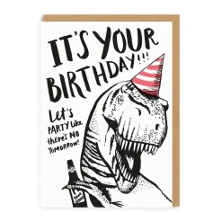 T-Rex No Tomorrow Birthday Card* Kort, Bursdag & Anledning