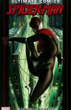 Brian M Bendis Spider-Man^Ultimate Comics Spider-Man by Brian Michael Bendis - Vol. 1