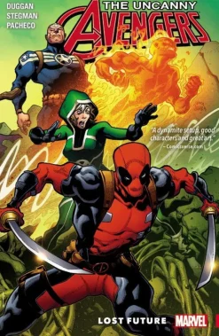 Gerry Duggan Uncanny Avengers: Unity Vol. 1 - Lost Future* Avengers