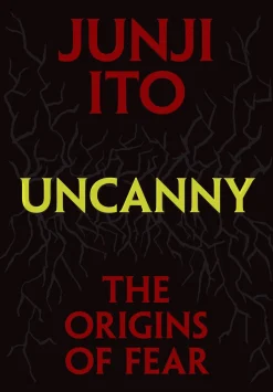 Junji Ito Light Novels^Uncanny Origins of Fear (Light Novel)