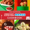 Tom Grimm Kokebøker^Unofficial Super Mario Cookbook