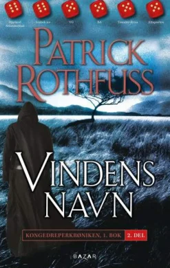Patrick Rothfuss Bøker På Norsk^Vindens navn: Kongedreperkrøniken: Dag 1 - del 2