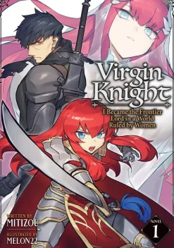 MELON22 Virgin Knight: I Became the Frontier Lord in a World Ruled by Women (Light Novel) Vol. 1* Light Novels