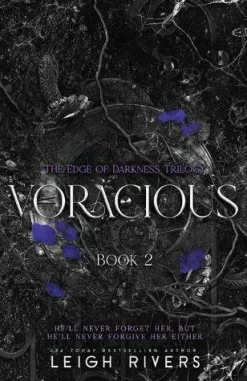 Leigh Rivers Voracious (The Edge of Darkness: Book 2)* Romantikk