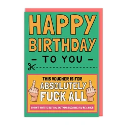 Kort, Bursdag & Anledning^Voucher For Absolutely F*ck All Birthday Card