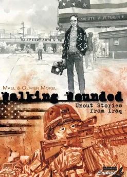 Olivier Morel Biografier^Walking Wounded: Uncut Stories From Iraq