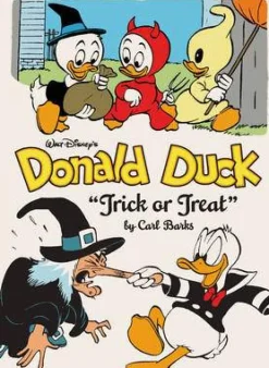 Carl Barks Carl Barks^Walt Disney's Donald Duck Trick or Treat: The Complete Disney Library Vol. 13