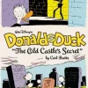 Carl Barks Carl Barks^Walt Disney's Donald Duck: 'the Old Castle's Secret'