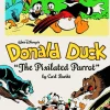 Carl Barks Walt Disney's Donald Duck the Pixilated Parrot: The Complete Disney Library Vol. 9* Carl Barks