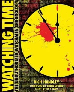Brian Cronin Watching Time: The Unauthorized Watchmen Chronology* Thor