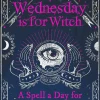 Lyra Penrose Wednesday is for Witch: A Spell a Day for Good Witch Vibes* Teknikk & Vitenskap