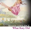 Susan Coolidge Humor^What Katy Did (Collins Classics)