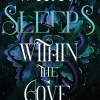 Harper L Woods What Sleeps Within the Cove: your next fantasy romance obsession! (Of Flesh and Bone Book 4)* Kropp, Sinn, & Sjel