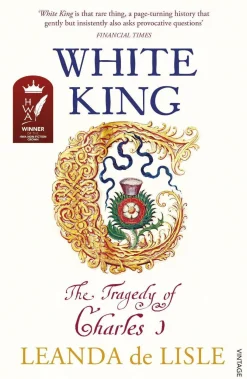 Leanda de Lisle White King: The Tragedy of Charles I* Biografier