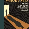 Tim Dedopulos Whodunits: Test Your Crime Solving Skills with This Engrossing Collection* Spill Og Aktiviteter