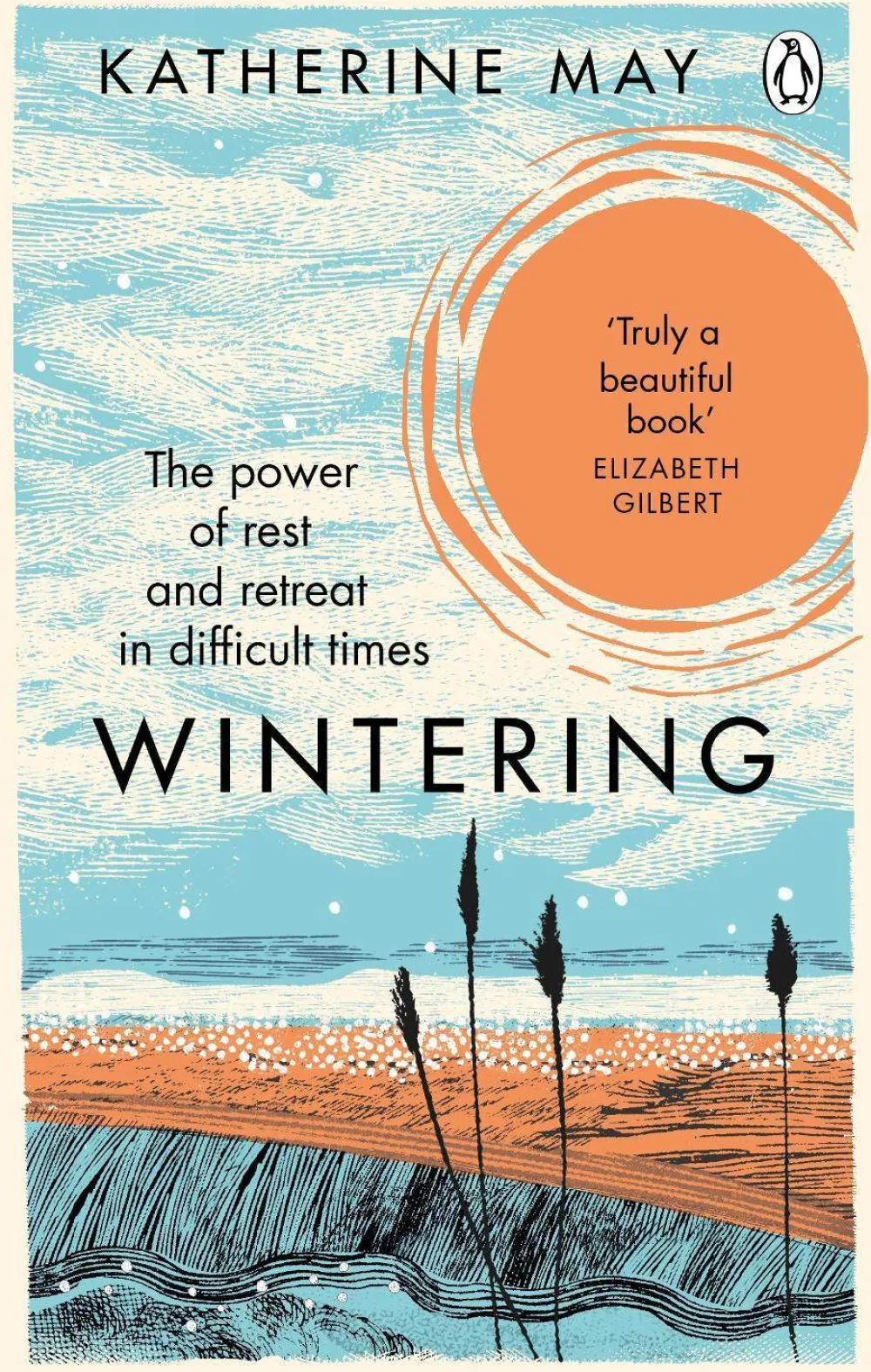 Katherine May Wintering: The Power of Rest and Retreat in Difficult Times* Biografier