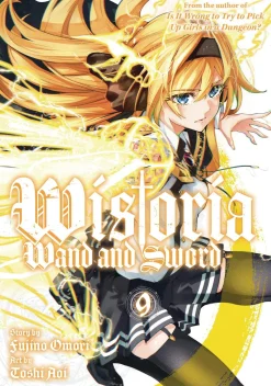 Fujino Omori Fantasy^Wistoria Wand & Sword Vol. 09