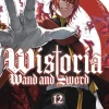 Fujino Omori Wistoria: Wand and Sword 12* Fantasy|Action & Eventyr