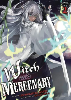 Chohokiteki Kaeru Witch & Mercenary L Vol. 02 (Novel)* Light Novels