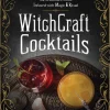 Julia Halina Hadas Kokebøker^WitchCraft Cocktails: 70 Seasonal Drinks Infused with Magic & Ritual