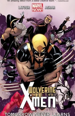 Jason Latour Wolverine^Wolverine & The X-men Volume 1: Tomorrow Never Learns
