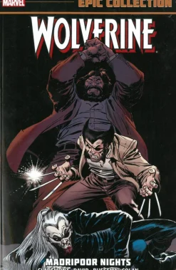 Chris Claremont Wolverine Epic Collection: Madripoor Nights* Wolverine