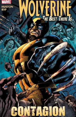 Charlie Huston Wolverine^Wolverine: The Best There Is - Contagion