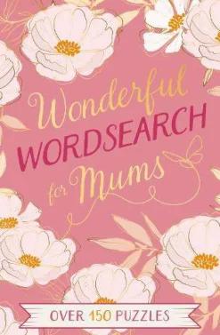 Eric Saunders Spill Og Aktiviteter^Wonderful Wordsearch for Mums: Over 150 Puzzles