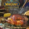 Chelsea Monroe-Cassel Kokebøker^World of Warcraft the Official Cookbook