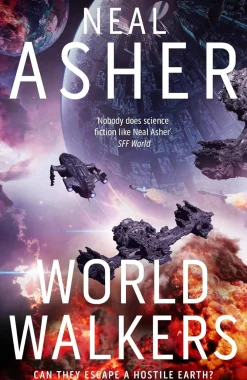 Neal Asher World Walkers* Science Fiction