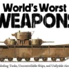 Martin J Dougherty World's Worst Weapons* Humor