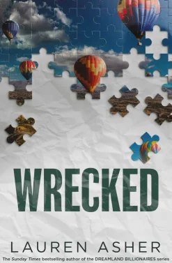 Lauren Asher Romantikk^Wrecked: From the Sunday Times bestselling author comes the hottest must-read Formula 1 romance: Volume 3