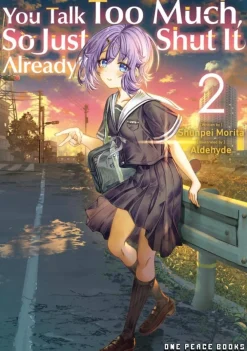 Aldehyde Nyheter|Isekai^You Talk Too Much, So Just Shut It Already! Volume 2