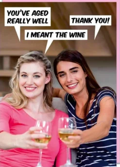 You've aged really well Card* Kort, Bursdag & Anledning