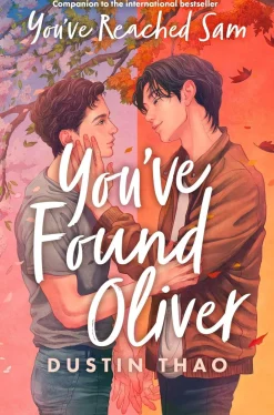 Dustin Thao You've Found Oliver* Lgbtq+